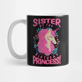 Sister of the Birthday Princess Unicorn Mug